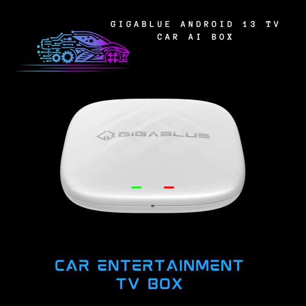 GigaBlue Android 13 TV CarPlay AI Box - Car Entertainment